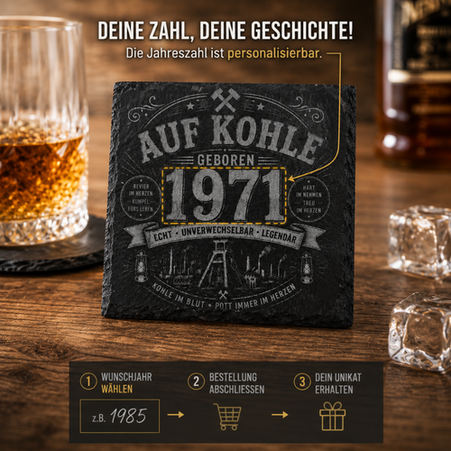 Auf Kohle Geboren Schieferuntersetzer mit Wunschjahr personalisiert